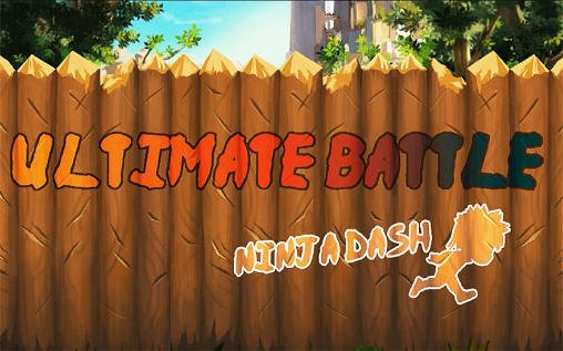 download Ultimate battle: Ninja dash apk